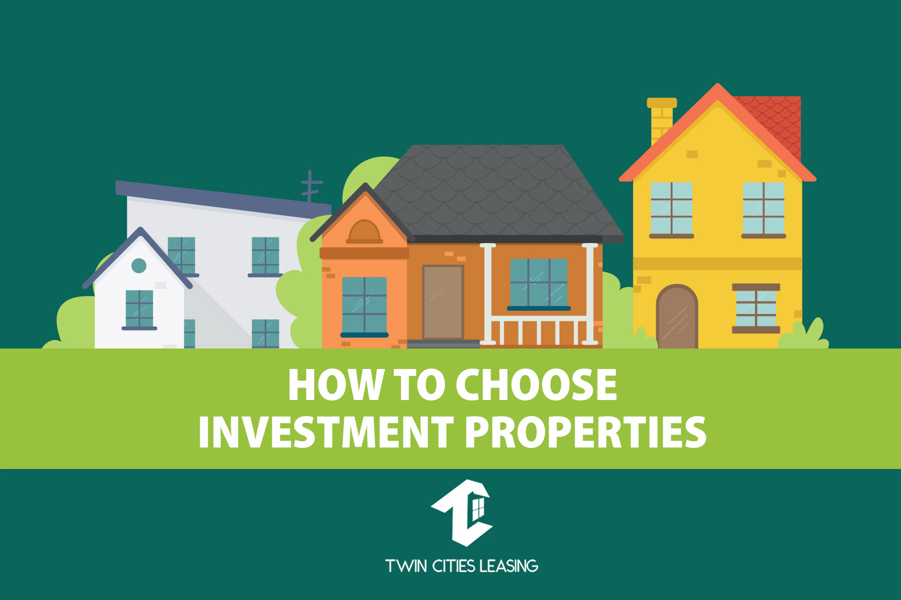 How to Choose Investment Properties