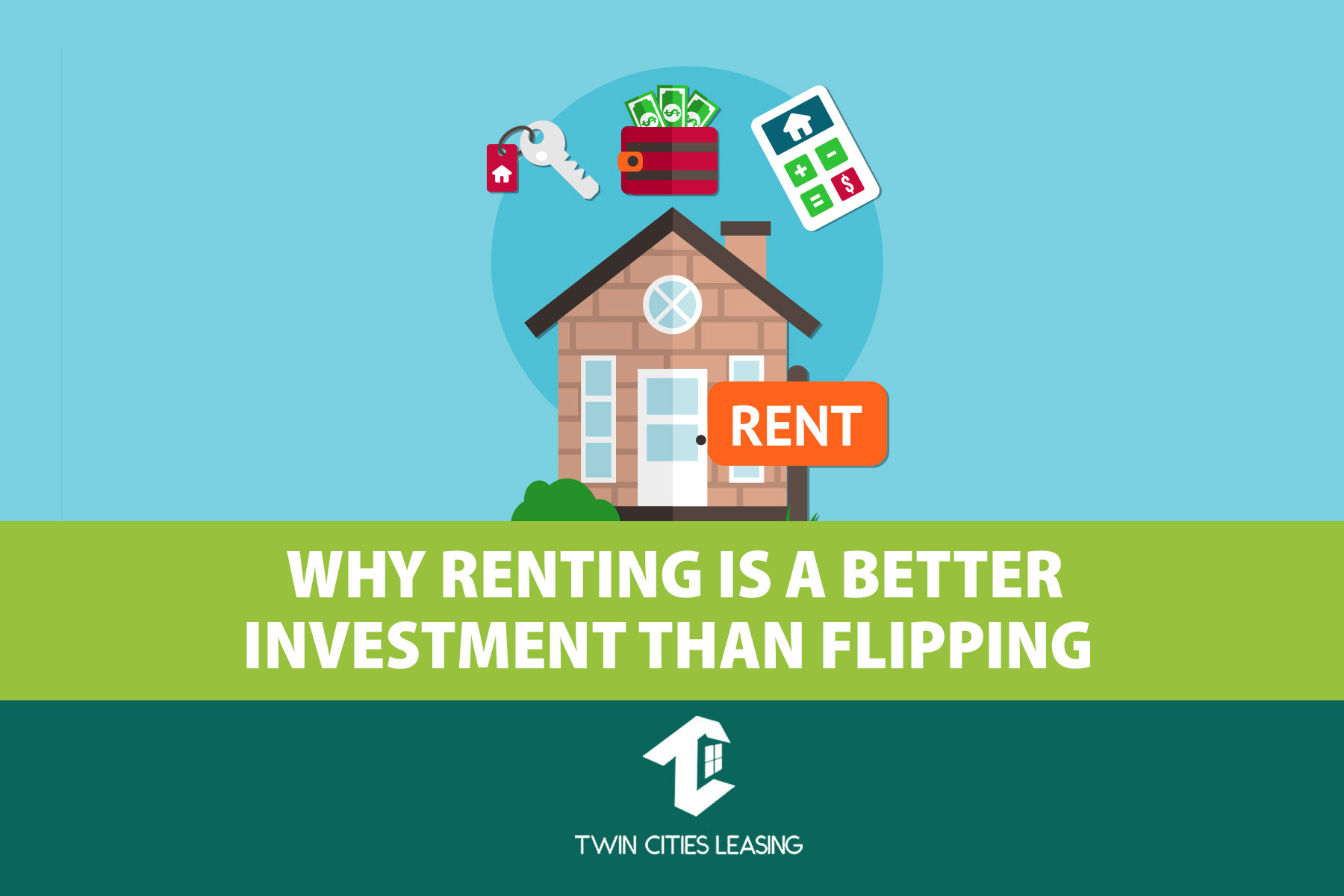 Why Renting Your Property Is a Better Investment Than Flipping It